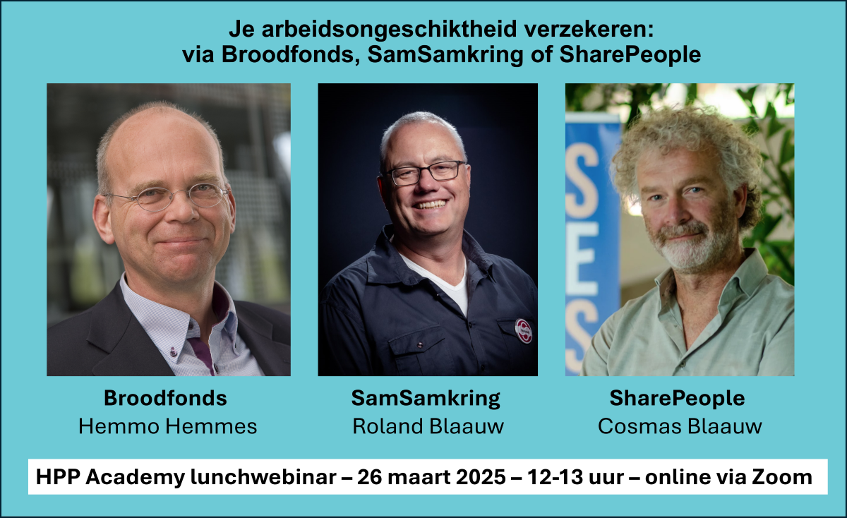 Je bekijkt nu HPP Academy lunchwebinar: Je arbeidsongeschiktheid verzekeren via Broodfonds, SamSamkring of SharePeople